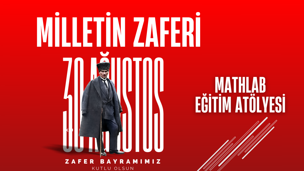 MATH LAB EĞİTİM ATÖLYESİ 30 AĞUSTOS ZAFER BAYRAMINI KUTLADI